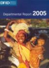 Image for Department for International Development departmental report 2005