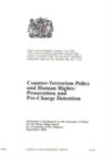 Image for Counter-terrorism policy and human rights : prosecution and pre-charge detention, the Government reply to the twenty-fourth report from the Joint Committee on Human Rights session 2005-06 HL paper 240
