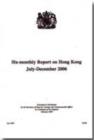 Image for Six-monthly report on Hong Kong : July - December 2006