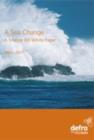 Image for A Sea Change : A Marine Bill White Paper