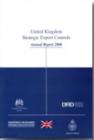 Image for United Kingdom strategic export controls annual report 2006