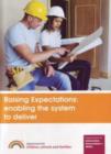 Image for Raising Expectations : Enabling the System to Deliver