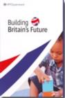 Image for Building Britain&#39;s Future
