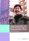 Image for Supporting People into Work : The Next Stage of Housing Benefit Reform : Public Consultation