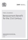 Image for Bereavement Benefit for the 21st Century : Public Consultation