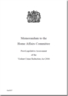 Image for Memorandum to the Home Affairs Committee : Post-legislative Assessment of the Violent Crime Reduction Act 2006