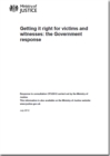 Image for Getting it right for victims and witnesses : the Government response