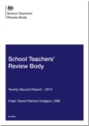 Image for School Teachers&#39; Review Body twenty-second report - 2013