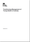 Image for Transforming management of young adults in custody