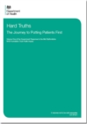 Image for Hard Truths : The Journey to Putting Patients First, Government Response to the Mid Staffordshire NHS Foundation Trust Public Inquiry