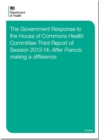 Image for The Government response to the House of Commons Health Committee third report of session 2013-14
