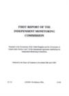 Image for First report of the Independent Monitoring Commission : presented to the Government of the United Kingdom and the Government of Ireland under articles 4 and 7 of the International Agreement establishi