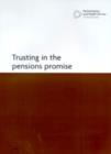 Image for Trusting in the pensions promise : government bodies and the security of final salary occupational pensions, 6th report session 2005-2006
