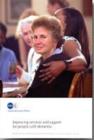 Image for Improving services and support for people with dementia  : report by the Comptroller and Auditor General