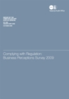 Image for Complying with regulation : business perceptions survey 2009