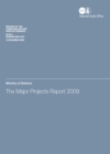 Image for The major projects report 2009 : Ministry of Defence