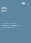 Image for Enforcement of regulations on commercial vehicles : Vehicle and Operator Services Agency