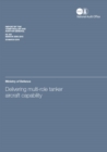Image for Delivering multi-role tanker aircraft capability