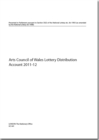 Image for Arts Council of Wales lottery distribution account 2011-12