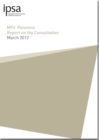 Image for MPs&#39; pensions : report on the consultation
