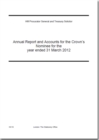 Image for Annual report and accounts for the Crown&#39;s Nominee for the year ending 31 March 2012