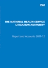 Image for The National Health Service Litigation Authority report and accounts 2011-12