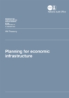 Image for Planning for economic infrastructure : H.M. Treasury