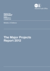 Image for The major projects report 2012 : Ministry of Defence