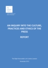 Image for An inquiry into the culture, practices and ethics of the press  : presented to Parliament pursuant to Section 26 of the Inquiries Act 2005, ordered by the House of Commons to be printed on 29 Novembe