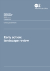 Image for Early action : landscape review, cross-government