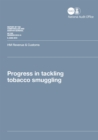 Image for Progress in tackling tobacco smuggling : HM Revenue &amp; Customs