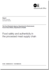 Image for Food safety and authenticity in the processed meat supply chain : The Food Standards Agency, Department for Environment, Food &amp; Rural Affairs, Department of Health