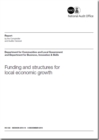 Image for Funding and structures for local economic growth : Department for Communities and Local Government and Department for Business, Innovation and Skills
