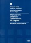 Image for The Case for a Children&#39;s Commissioner for England : Report, Formal Minutes and Appendices