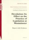 Image for Devolution : its effect on the practice of legislation at Westminster, report with evidence, 15th report of session 2003-04