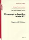 Image for Economic migration to the EU : report with evidence, 14th report of session 2005-06