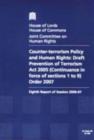 Image for Counter-terrorism policy and human rights : draft Prevention of Terrorism Act 2005 (continuance in force of sections 1 to 9) Order 2007, eighth report of session 2006-07, report, together with formal 
