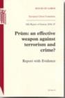 Image for Prem : an effective weapon against terrorism and crime, report with evidence, 18th report of session 2006-07