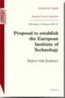 Image for Proposal to establish the European Institute of Technology : report with evidence, 25th report of session 2006-07