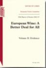 Image for European wine : a better deal for all, 30th report of session 2006-07, Vol. 2: Evidence