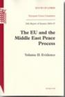 Image for The EU and the Middle East Peace Process : 26th Report of Session 2006-07 : v. 2 : Evidence