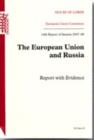 Image for The European Union and Russia : 14th Report of Session 2007-08 - Report with Evidence