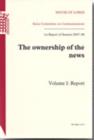 Image for The Ownership of the News : 1st Report of Session 2007-08 : v. 1 : Report