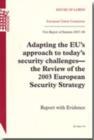 Image for Adapting the EU&#39;s approach to today&#39;s security challenges - the review of the 2003 European Security Strategy