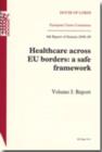 Image for Healthcare Across EU Borders : A Safe Framework : v. 1, report : 4th Report European Union Committee