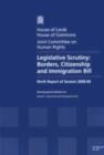 Image for Legislative Scrutiny - Borders, Citizenship and Immigration Bill : Ninth Report of Session 2008-09