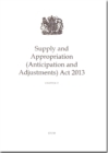 Image for Supply and Appropriation (Anticipation and Adjustments) Act 2013