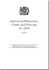 Image for Anti-Social Behaviour, Crime and Policing Act 2014