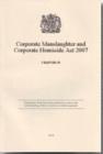 Image for Corporate Manslaughter and Corporate Homicide Act 2007 : Elizabeth II. Chapter 19