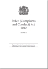 Image for Police (Complaints and Conduct) Act 2012 : Chapter 22